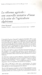 La réforme agricole : une nouvelle tentative d'issue à la crise de l'agriculture algérienne