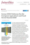 Scenar 2030: pathways for the european agriculture and food sector beyond 2020