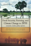 Food security, farming, and climate change to 2050: scenarios, results, policy options