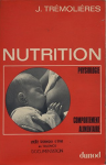 Nutrition : physiologie, comportement alimentaire [Donation Louis Malassis]