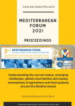Understanding the current status, emerging challenges, global uncertainties and coping mechanisms of agriculture and food systems around the Mediterranean: proceedings