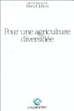 Pour une agriculture diversifiée