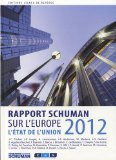 Rapport Schuman 2012 sur l'Europe, l'état de l'Union