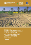 Étude sur l’agriculture familiale à petite échelle au Proche-Orient et Afrique du Nord. Pays focus : Tunisie