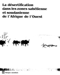 La désertification dans les zones sahélienne et soudanienne de l'Afrique de l'Ouest