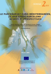 Le partenariat euro-méditerranéen, 10 ans après Barcelone : acquis et perspectives