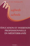 Maghreb - Machrek, n. 211 - 01/01/2012 - Education et insertion professionnelle en Méditerranée