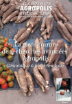 Dossiers d'Agropolis International (Les), n. 5 - Mars 2007 - La plate-forme de recherche avancée Agropolis : génomique et biotechnologie