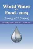 World water and food to 2025: dealing with scarcity