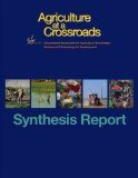 Agriculture at a crossroads. Synthesis report