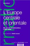 L'Europe centrale et orientale : dix ans de transformations (1989-1999)