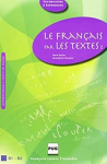 Le Français par les textes. Tome 2