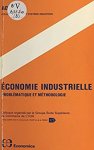 Economie industrielle : problématique et méthodologie