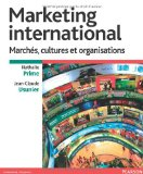 Marketing international : marchés, cultures et organisations