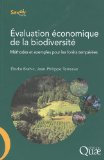 Evaluation économique de la biodiversité : méthodes et exemples pour les forêts tempérées