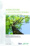 Agriculture et développement durable : guide de l'évaluation multicritère