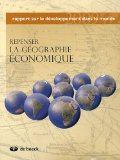 Repenser la géographie économique. Rapport sur le développement dans le monde 2009