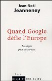 Quand Google défie l'Europe : plaidoyer pour un sursaut