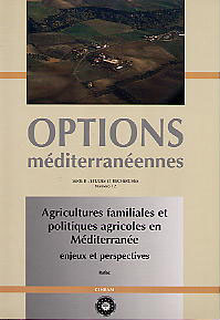 L'agriculture familiale méditerranéenne : permanence et diversité avec références particulières aux pays du Maghreb