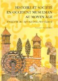 Histoire et société en Occident musulman au Moyen âge