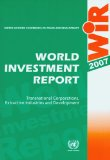 Transnational corporations, extractive industries and development : world investment report 2007: