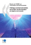 Politique environnementale, innovation technologique et dépôts de brevets