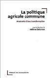 Les réformes des OCM : vers un renforcement des contraintes sur les choix techniques des agriculteurs ?