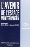 L'avenir de l'espace méditerranéen