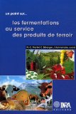 Les fermentations au service des produits de terroir