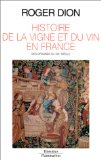 Histoire de la vigne et du vin en France : des origines au XIXe siècle