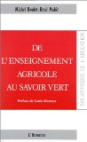 De l'enseignement agricole au savoir vert