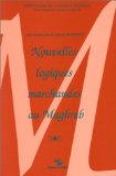 Nouvelles logiques marchandes au Maghreb : l'informel dans les années 80