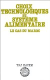 Choix technologiques et système alimentaire : le cas du Maroc