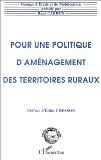 Pour une politique d'aménagement des territoires ruraux