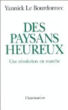 Des paysans heureux : une révolution en marche