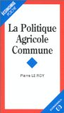 La politique agricole commune