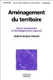 Aménagement du territoire : Union Européenne et développement régional