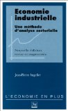 Economie industrielle : une méthode d'analyse sectorielle