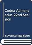 Codex alimentarius commission: report of the twenty-second session, Geneva, 23-28 june 1997