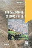 Les campagnes et leurs villes