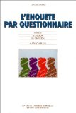 L'enquête par questionnaire. Manuel à l'usage du praticien