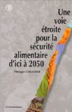 Une voie étroite pour la sécurité alimentaire d'ici à 2050