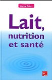 Lait, nutrition et santé