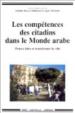 Les compétences des citadins dans le monde arabe : penser, faire et transformer la ville