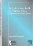 Le développement durable, de l'utopie au concept : de nouveaux chantiers pour la recherche