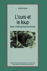 L'ours et le loup : essai d'anthropologie symbolique