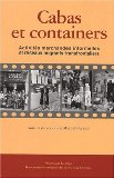 Cabas et containers : activités marchandes informelles et réseaux migrants transfrontaliers