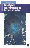 Analyser les territoires : savoirs et outils