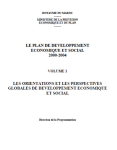 Le plan de d&eacute;veloppement &eacute;conomique et social 2000-2004. Volume 1 : les orientations et les perspectives globales de d&eacute;veloppement &eacute;conomique et social