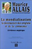 La mondialisation : la destruction des emplois et de la croissance : l'évidence empirique